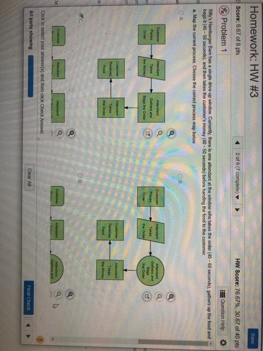 Save Homework: HW #3 Score: 6.67 of 8 pts Problem 1 2 of 9 (7 complete) HW Score: 76.67%, 30.67 of 40 pts Question Help Billy