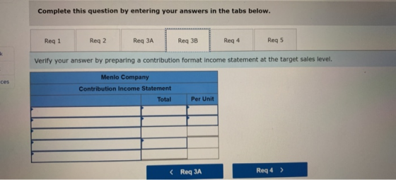 Complete this question by entering your answers in the tabs below. Req 1 Req 2 Req 3A Reg 3B Req 4 Reg 5 Verify your answer b