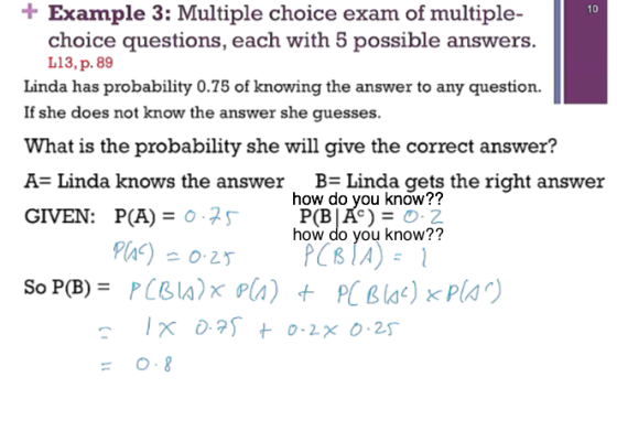 10 + Example 3: Multiple choice exam of multiple- choice questions, each with 5 possible answers. L13, p. 89 Linda has probab