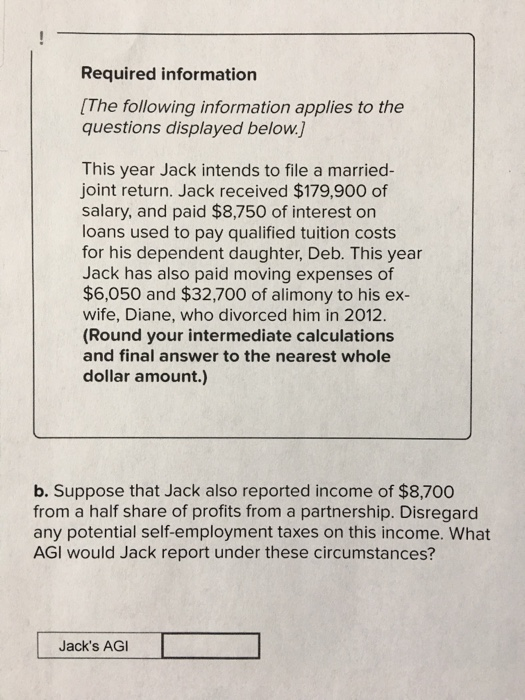 Required information [The following information applies to the questions displayed below.) This year Jack intends to file a m
