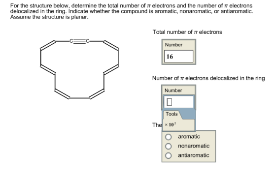 Image for For the structure below, determine the total number of Pi electrons and the number of Pi electrons delocalized