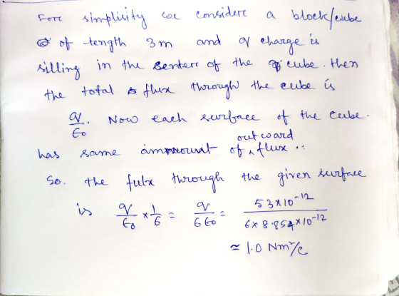 of charge simplicity considere blockfeube o of tength 3m and is silling in the senter of the of cube . then the total to flux