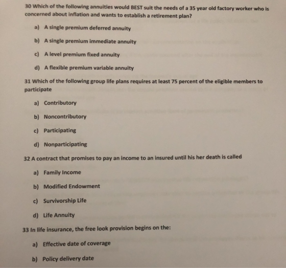 30 Which of the following annuities would BEST suit the needs of a 35 year old factory worker who is concerned about inflatio