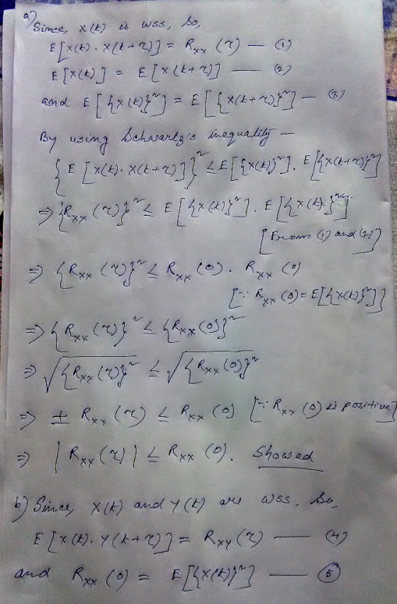 Since, & (t) is was, so, & [X(t). X (2+2)] = Rxx (7) - (1) & {*(K)] = { [x (k+ 2)] - 2) and & [ {x (6) 7 = E [ { X(t + 27 - 3