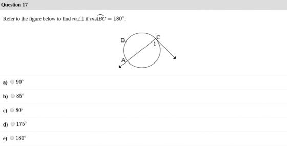 Question 17 Refer to the figure below to find m21 if mABC 180 a) 90 b) 85 80° d) 175 e) 180
