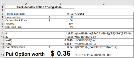 1 ਉ| A B с Black-Scholes Option Pricing Model 2 3 Time to Expiration 0.192 =70/365 4 Exercise Price 50 5 Current Stock Price
