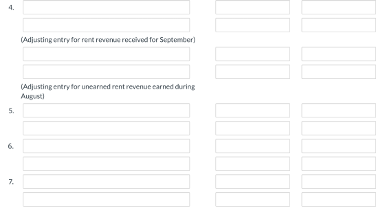 4. (Adjusting entry for rent revenue received for September) (Adjusting entry for unearned rent revenue earned during August)