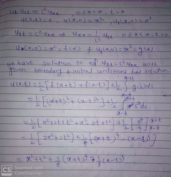 суда Let utt = osakoto ULO, t) = 0, 41x,0) = x2 41 (0,0)=x² oculotro we have att 2 utt = c2 Yux Uxn- I utt U (7,0) = x² = f(x