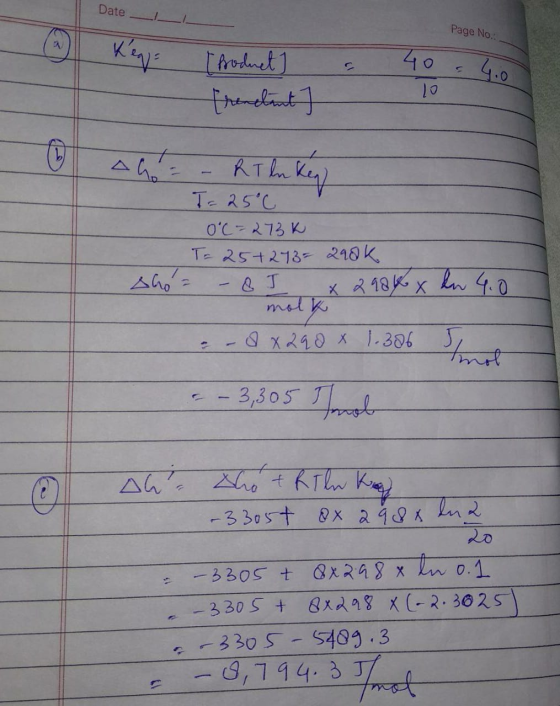 Date Page No. Reg= [product] , . 40. 4.0 = - RT ln ken T= 25°C 0°C-273k To 25+278= 290k sho = – 8 I x 2984 x molk - - 8 x 290