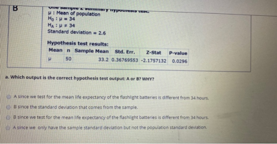 B VIC sarmpie Summary hypouis VESE u: Mean of population Ho: M = 34 HAP 34 Standard deviation = 2.6 Hypothesis test results:
