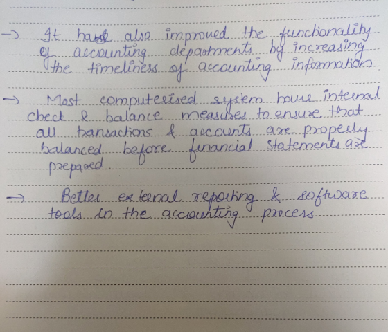 - It has also improved the functionality ef. Alcounting dep.comments by increasing ....(the timeliness..of accounting informa