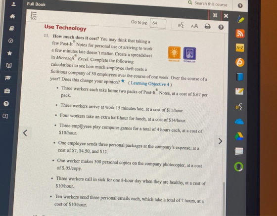 Full Book Q Search this course х TOC Go to pg 64 A-Z TONOLOGY nž AA Use Technology 11. How much does it cost? You may think t