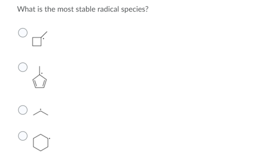 What is the most stable radical species? od