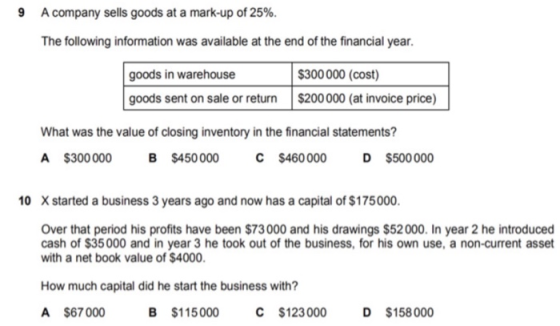 9 A company sells goods at a mark-up of 25%. The following information was available at the end of the financial year. goods