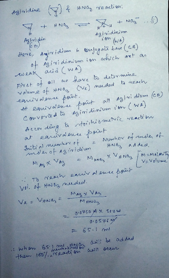Aziridine (7 & HNO3 reaction: + HNO F X + Nog 6) Aziridinium Aziridin ion (WA) Here, Angiridium is conjugate bare (GB) of Azi