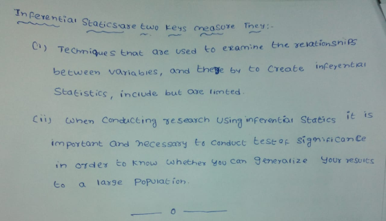 Inperenetiai Statics ase two keys eas ose They:- echmique s that oe used to esamine tne re ationsnies between variables, and Ereye 6y to Create infeyentai ヒisticsinc‘ude but are limted , (ii) c nen Conduce ng ซeseorch USìng.mpeventat Statics mportant and ece s say to conduct testge gianpi Caree in order to know whether you cam 9eneyarize Your yesuics Co a lasge Populat ί0h