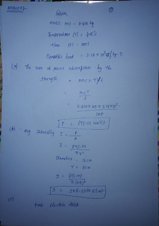 Answer: Given, mass (m) = 0.610 kg Temperat toe (t)15C time (t) = loos Speactic heat 3176 x 103 5 ( kg. c (a) The date of pow