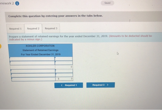 mework 2 Saved Complete this question by entering your answers in the tabs below. Required 3 Required 1 Required 2 Prepare a