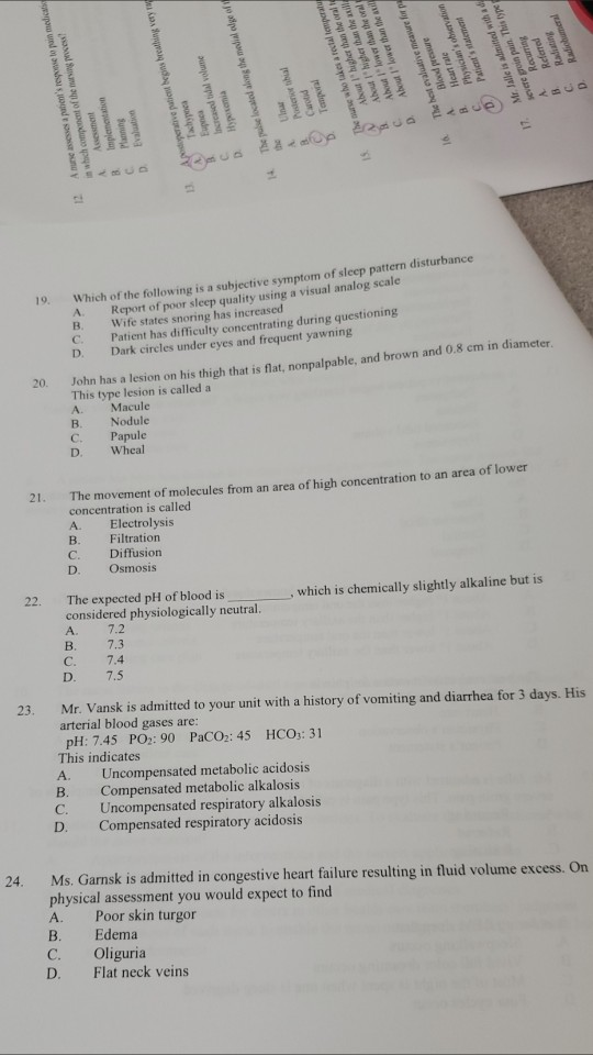 Which of the following is a subjective symptom of sleep pa A. Report of poor sleep quality using a visual analog scale B. Wif