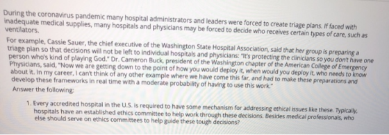 During the coronavirus pandemic many hospital administrators and leaders were forced to create triage plans. If faced with in