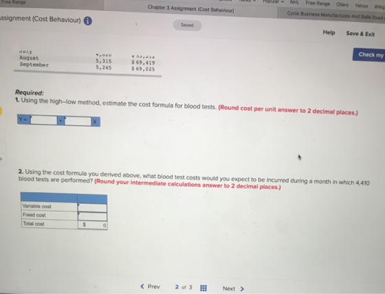e Range Chapter 3 Assignment (Cost Behaviour) Cycle Business Manufactures And Seils Road signment (Cost Behaviour) Saved Help