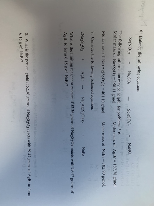 6. Balance the following equation: Sc(NO) Na2SO4 NaNO + Se2(SO4)s + The following information may be helpful for problems 5-6