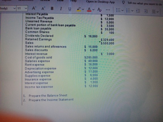Body) Tell me what you want to do EvE V 11 Open in Desktop App A Ă BI U ON A A Interest Payable $ 1,500 Income Tax Payable $