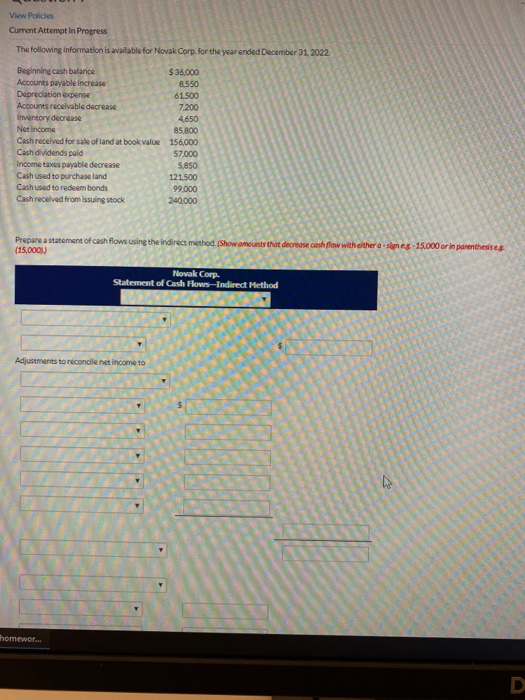 6500 61500 View Policies Current Attempt in Progress The following information is available for Novak Corp. for the year ende