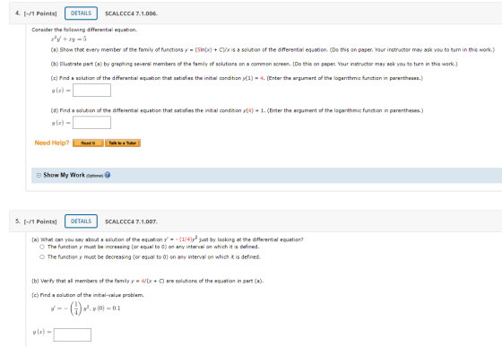 4. [-/1 Points] DETAILS SCALCCC4 7.1.006. Consider the following differential equation. ry + y = 5 (a) Show that every member
