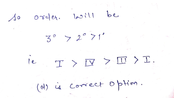 so order will be 30 2071 le I > > I > I. (d) is correct option.