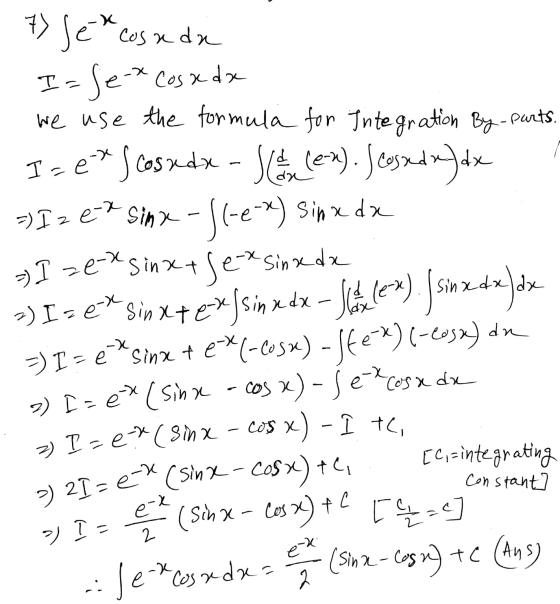 7 Jetcosada - Issex Cosa da 1. We use the formula for Integration By-parts. Isexscosxdx - slevy cex. Scogedru,Jdx =) I 2 ex s