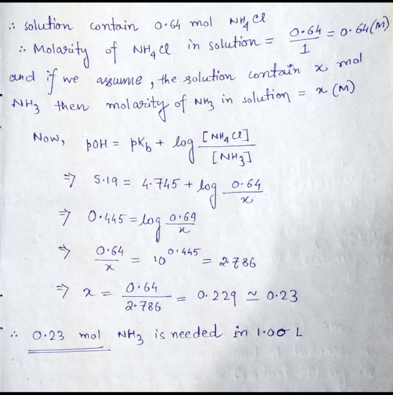 Solution contain o.64 mol O-64-0.64(M) Molarity oNH ce in solution = 1 :. mol asgume , the 30lution lontain x CM) CLd cund we