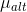 \mu_{alt}