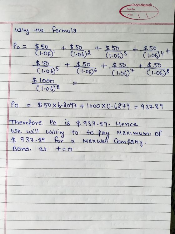 Inderdhanush Page No. DATE: using the formula Po = $50 $50 (1.06) $50 & $50 + (1.06)2 a $50 (1.06)6 $50 (1.06) 3 + $50 (1.06)