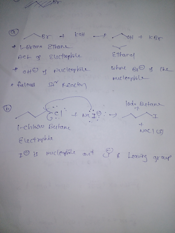 BY -Brome EThan Ethane Act f whae Br (he f pucleophole pucleophil fatleut Keocten 1odu Butan GSI -chleso Bettane Electphde 10