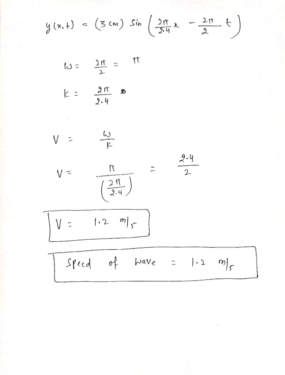 21T0 211 3 cm) sin y (x+) t 2.4 u- 21 %D - 21 2.4 W 2.५ २.५ । 2 21 2.4 Ve | • 2_m speed of wave . 1.2 m)