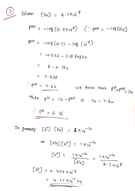 Criven [or] = 2.3x108 poh - -log (2.3x108) (:: poh - - 1oy Core] POH = -log(2-3) -10g (168) = -0.362 -(-8) log to = 8-0.362 =