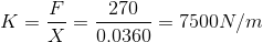 K-E 270 X 0.0360 = 7500N/m