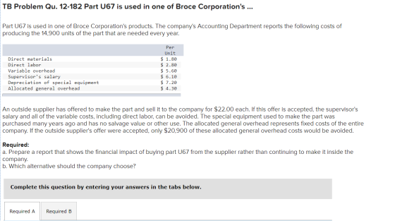 TB Problem Qu. 12-182 Part 467 is used in one of Broce Corporations ... Part 467 is used in one of Broce Corporations produ