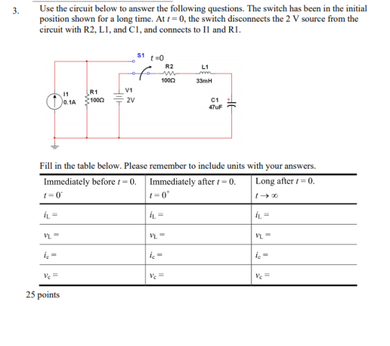 3. Use the circuit below to answer the following questions. The switch has been in the initial position shown for a long time