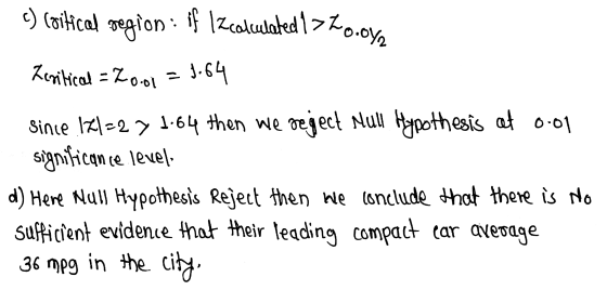 c) cortical region : if Izcalculated 13to.oya Revitical = 20.01 = 1.64 since 1+1=2 7 1.64 then we reject Null Hypothesis at o