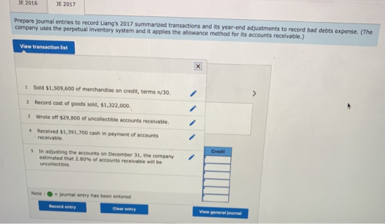 JE 2016 JE 2017 Prepare journal entries to record Liangs 2017 summarized transactions and its year-end adjustments to record