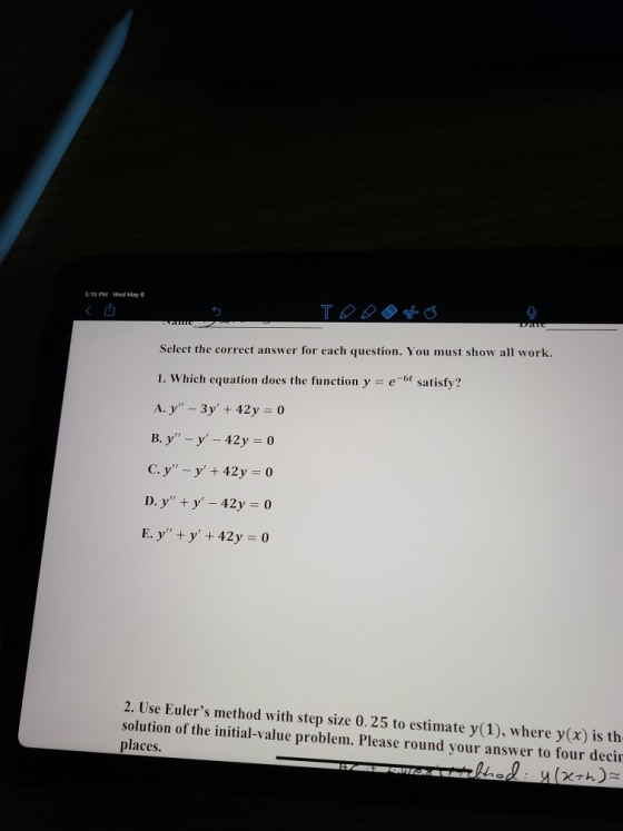 S-15 PM Wed May 6 Select the correct answer for each question. You must show all work. 1. Which equation does the function y