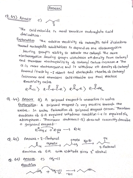 Answer Q.43) Answer c) ~ The Gud chloride is most seachve carbuscylate acid derivatives. Explanahon The relahve reachvity o