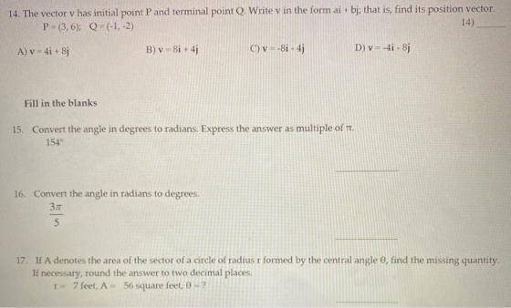 14. The vector v has initial point P and terminal point Q. Writev in the form ai + bj, that is, find its position vector. P =