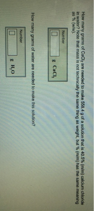 How many grams of CaCIz are needed to make 558.4 g