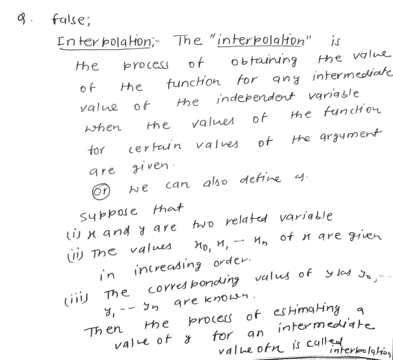 Q the value intermediate false; Inter pola hon- The interpolalon is the brocess ot obtaining of the function for any interm