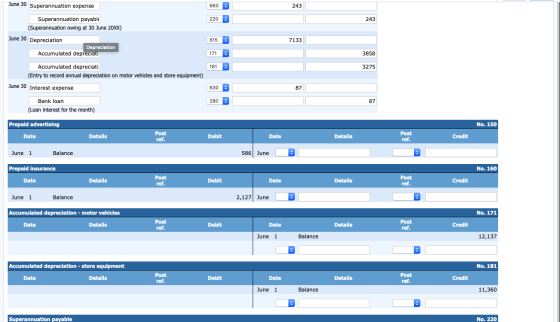 June 30 Superannuation expense 243 660 220 Superannuation payable (Superannuation owing at 30 June 20XX) 7133 June 30 Depreci
