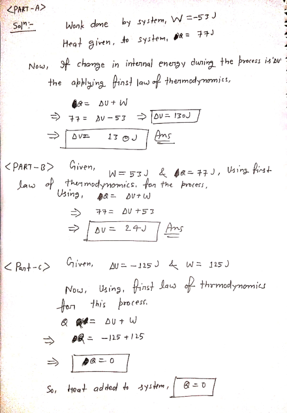 PART A> work done by system, W-5 ז J Hrat given, to System, »f chamge in intennal enerpy dunirp the process iづbul the aptlgi