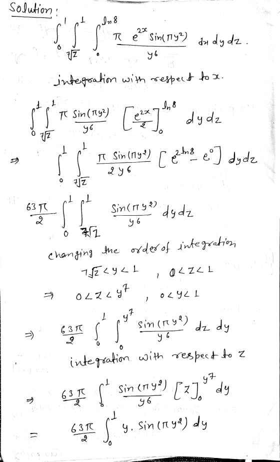 Solution: I p re é sine 17y2) du dydz. 7Z no sintegration with respect tox. to say any [1]. diy de Det endas) [vedit e] dude